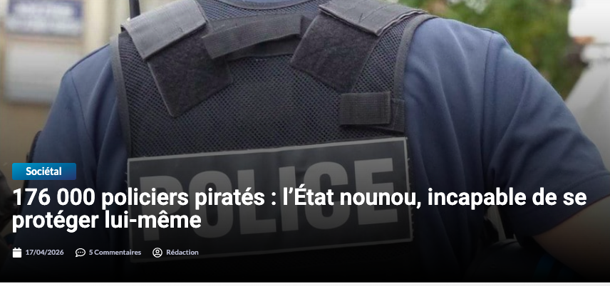 176 000 policiers piratés : l’État nounou, incapable de se protéger lui-même