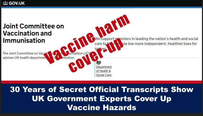 30 ans de transcriptions officielles secrètes montrent que les experts  du gouvernement britannique dissimulent les dangers des vaccins….