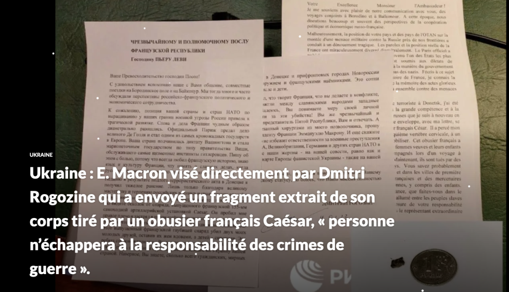 Ukraine : E. Macron visé directement par Dmitri Rogozine qui a envoyé un fragment extrait de son corps, tiré par un obusier Français Caésar, « personne n’échappera à la responsabilité des crimes de guerre ».