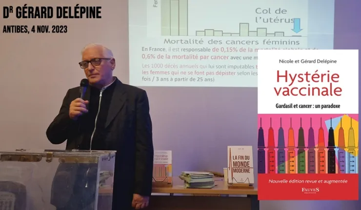 Conférence du Dr Gérard Delépine concernant l’hystérie vaccinale du Gardasil/HPV
